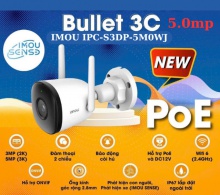 Camera IP Wifi Imou Bullet 3C IPC-S3DP-5M0WJ 5MP (Thân Ngoài trời, Có Mic, Đàm thoại 2 chiều, Phát hiện con người - Xe, Có POE, Kèm nguồn 12V)